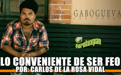 Lo conveniente de SER FEO…