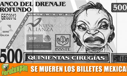La Muerte de los Billetes Mexicanos