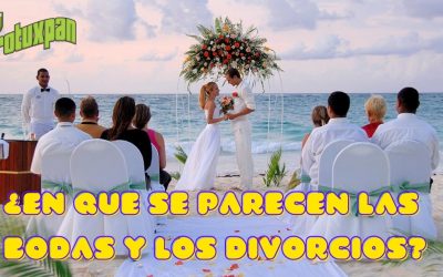 ¿En Que se parecen las Bodas y Los Divorcios?