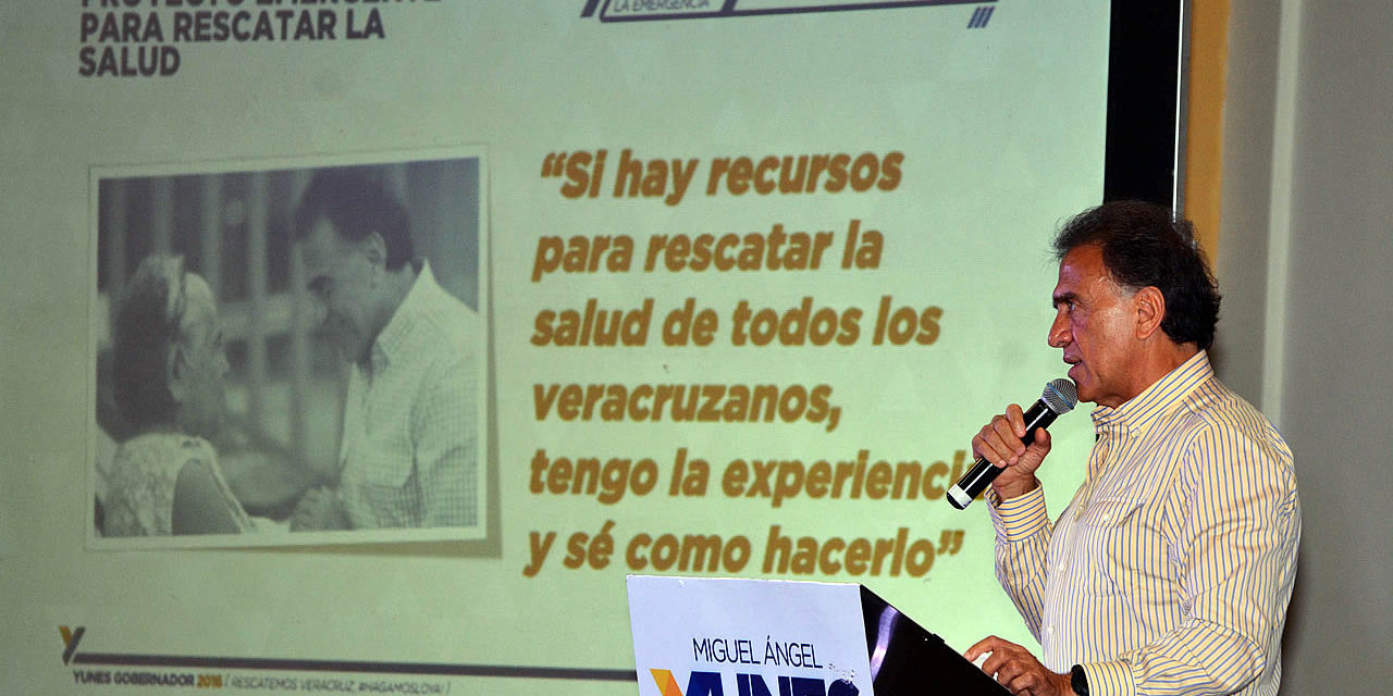 Mi gobierno mejorará radicalmente la calidad y cobertura de los servicios de salud”: Miguel Ángel Yunes Linares