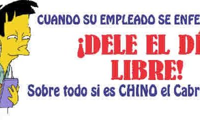 CUANDO SU EMPLEADO SE ENFERME ¡DELE EL DÍA LIBRE!, SOBRE TODO SI ES CHINO EL CABRÓN…