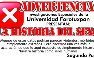 LA HISTORIA DEL SEXO (SEGUNDA PARTE)