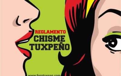 Reglamento del Grupo Chisme Tuxpeño