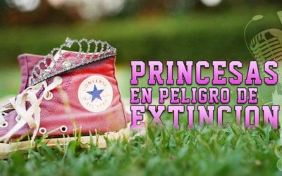 Princesas en peligro de extinción