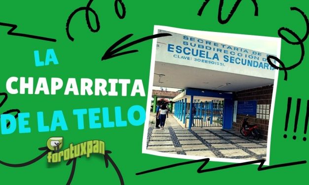 La Chaparrita de la TELLO
