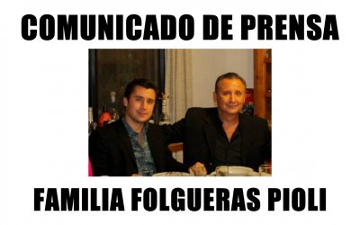 MENSAJE A LOS MEDIOS DE COMUNICACIÓN: FAMILIA FOLGUERAS PIOLI
