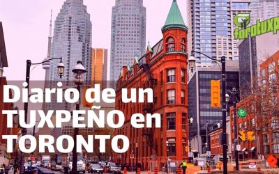 Diario de un Tuxpeño en Toronto