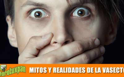 Mitos y Verdades sobre la Vasectomía