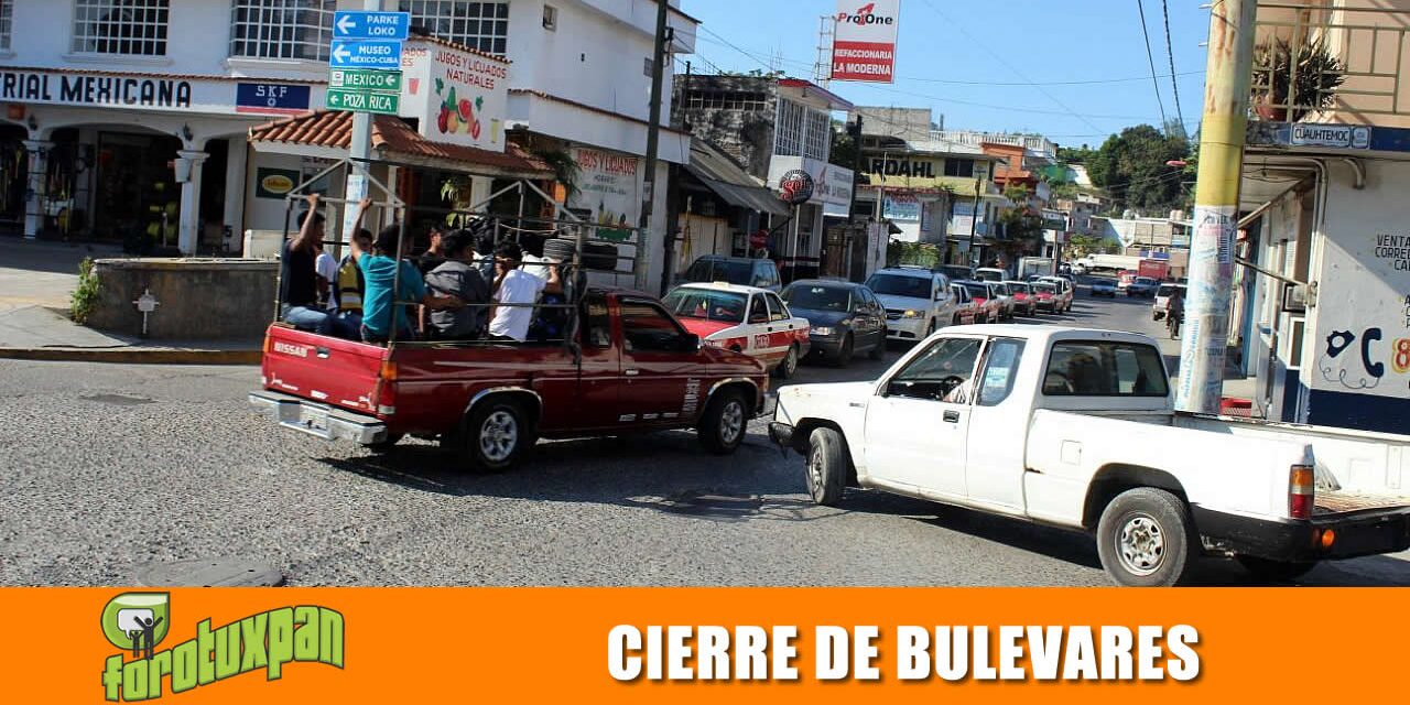 CIERRE DE BULEVARES A PARTIR DE LAS 14:00 HORAS