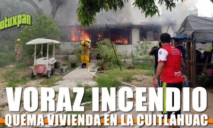 Voraz Incendio Quema Vivienda en la Cuitláhuac