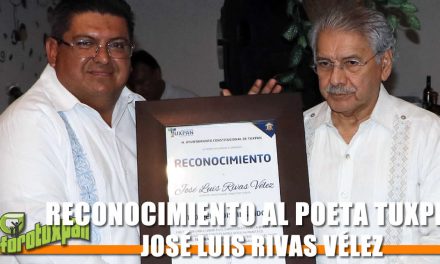 RECONOCIMIENTO AL POETA TUXPEÑO JOSÉ LUIS RIVAS VÉLEZ