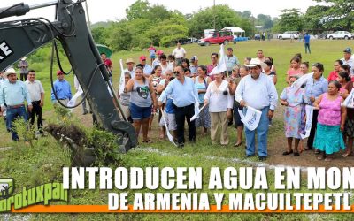 INTRODUCEN AGUA EN MONTES DE ARMENIA Y MACUILTEPETL