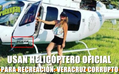 Usan Helicóptero Oficial para Recreación: Veracruz Corrupto