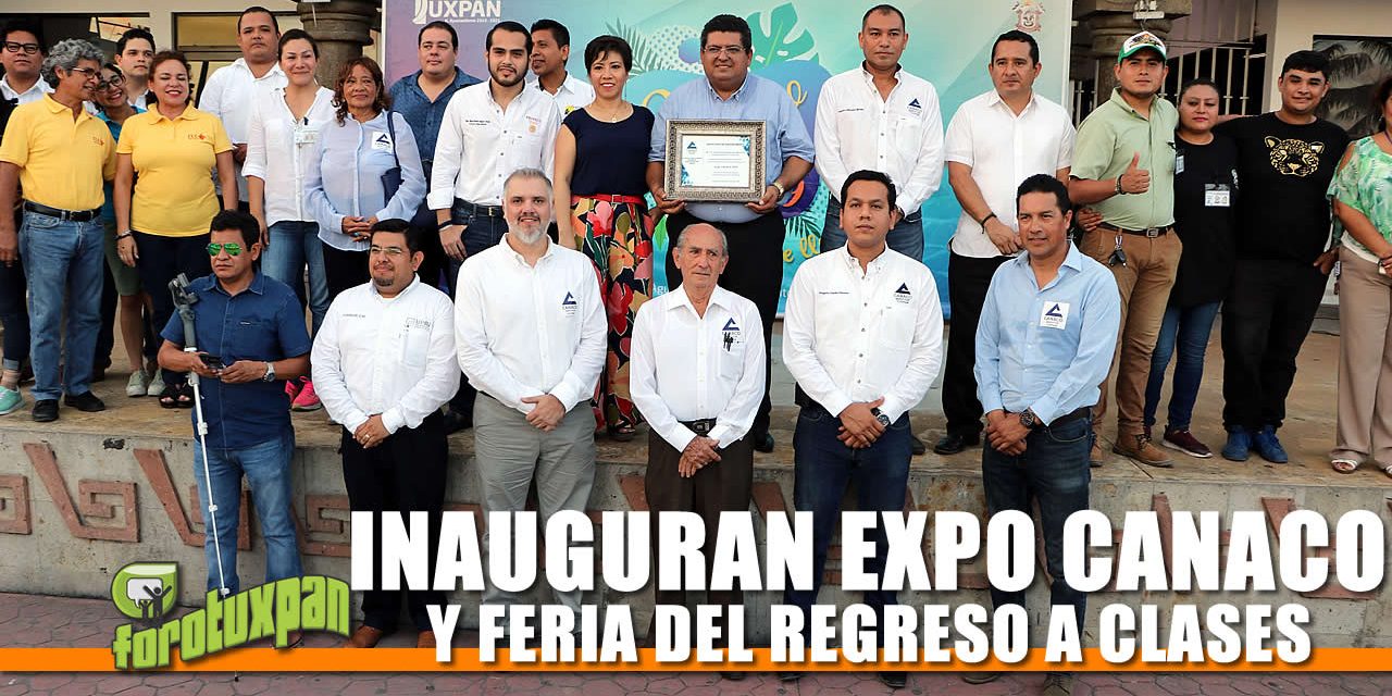 INAUGURAN EXPO CANACO Y FERIA DEL REGRESO A CLASES