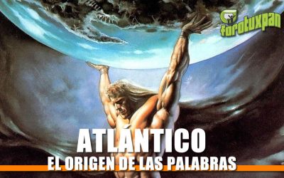 El Origen de la Palabra «Atlántico»
