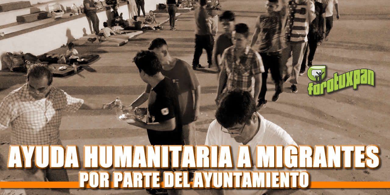 Gobierno Municipal proporciona ayuda a migrantes