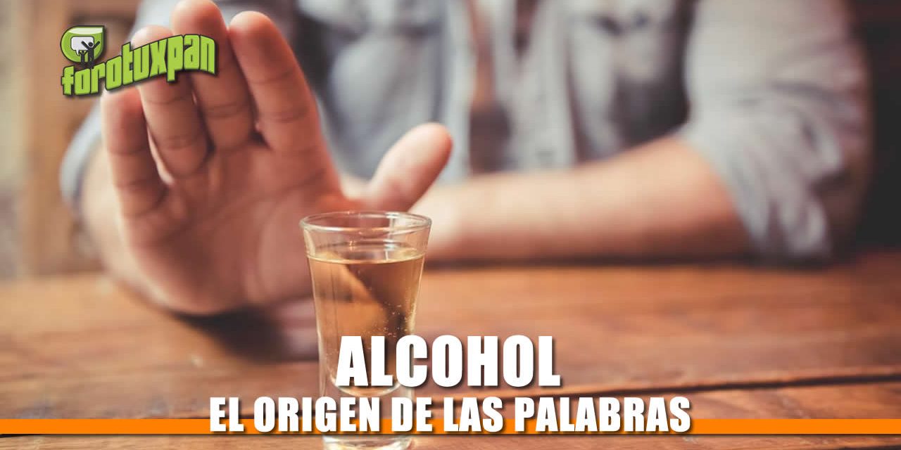 El origen de la palabra «ALCOHOL»