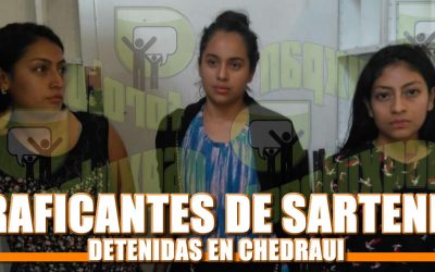 Traficantes de Sartenes Detenidas en Chedraui