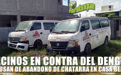Vecinos de Casa Bella en contra del Dengue denuncian ABANDONO DE CHATARRA