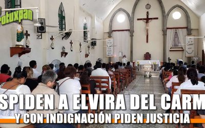Despiden a Elvira del Carmen y con dolor piden JUSTICIA