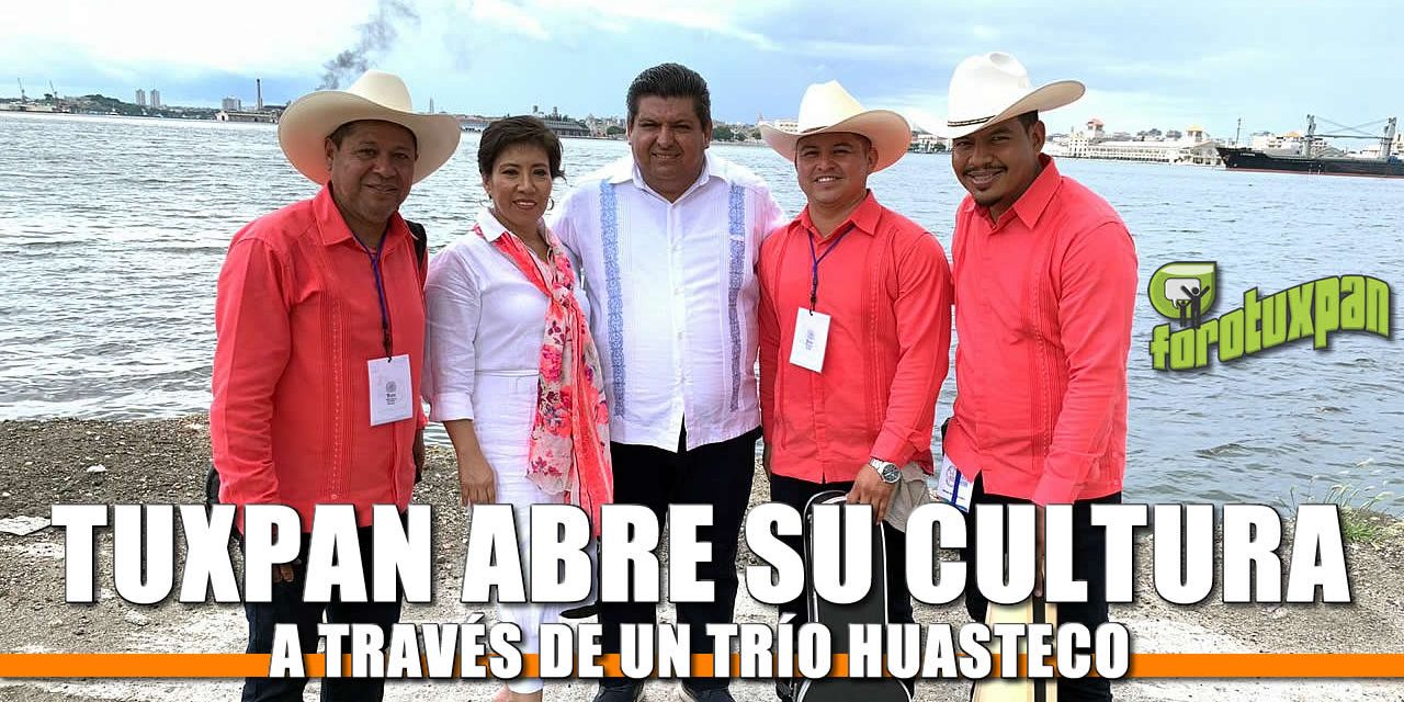Tuxpan abre su cultura al mundo a través de un Trio Huasteco