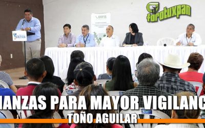 Alianzas para mayor vigilancia: Toño Aguilar
