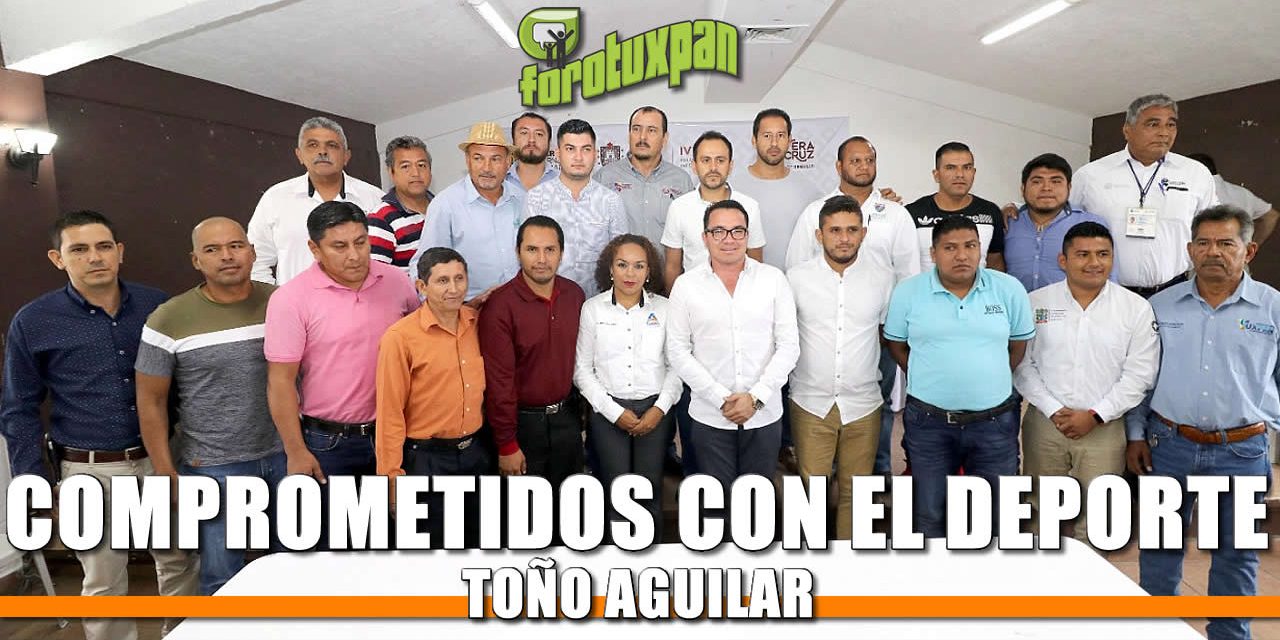 Comprometidos con el Deporte: Toño Aguilar