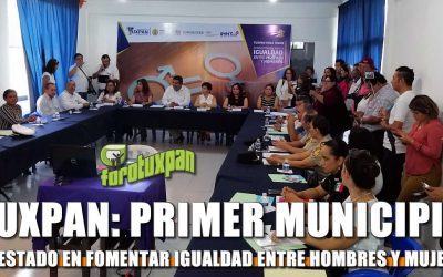 Tuxpan primer municipio en la entidad en conformar el Sistema Municipal para la Igualdad entre Mujeres y Hombres