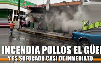 Se incendia Pollos el Güero