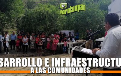Desarrollo e infraestructura a las comunidades