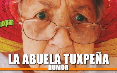 La Abuela Tuxpeña