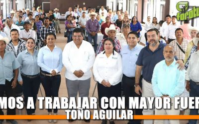 ¡Vamos a trabajar con MAYOR FUERZA! Toño Aguilar