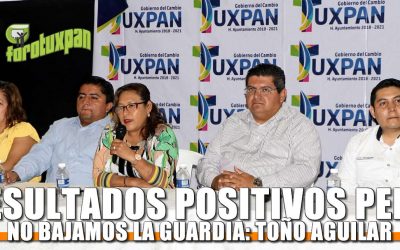 Resultados positivos pero no bajamos la guardia: Toño Aguilar