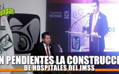 Aún pendiente la construcciones de hospitales del IMSS