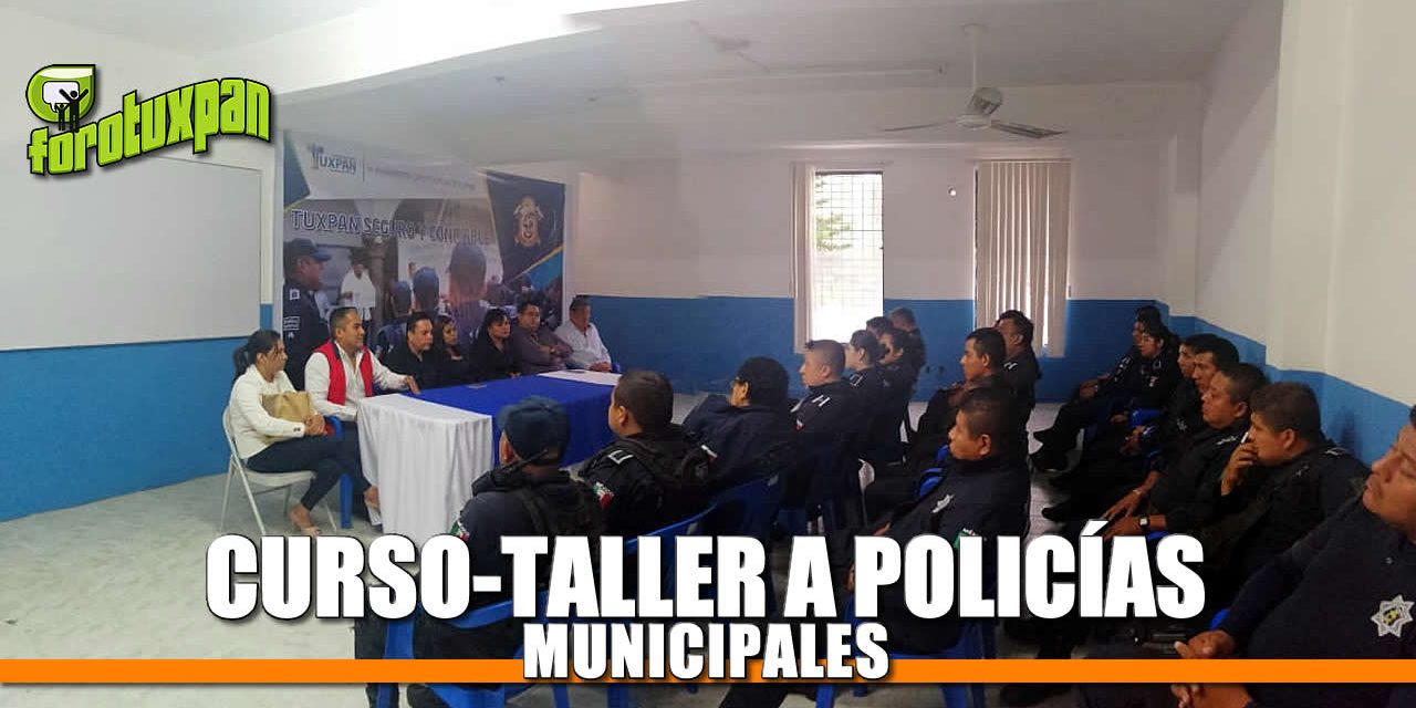Curso-taller a policías municipales