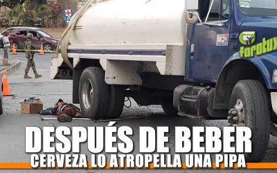 Después de beber Cerveza lo atropella una Pipa de 20 mil litros