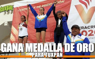 GANA ARMINDA MEDALLA DE ORO PARA TUXPAN