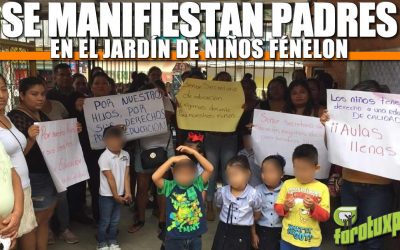 Se manifiestan padres en el Jardín de Niños Fénelon