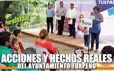 Acciones y hechos reales del Ayuntamiento de Tuxpan