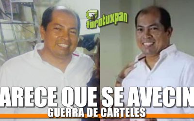 PARECE QUE SE AVECINA GUERRA DE CARTELES