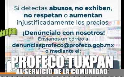 PROFECO TUXPAN al servicio de la comunidad