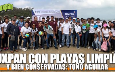 Tuxpan con playas limpias y bien conservadas: Toño Aguilar