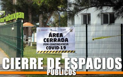 CIERRE DE ESPACIOS PÚBLICOS