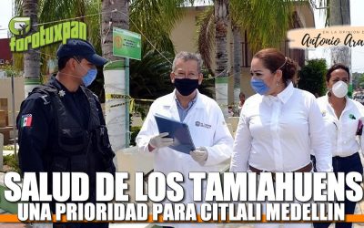 La Salud de los TAMIAHUENSES: Una prioridad para Citlali Medellin