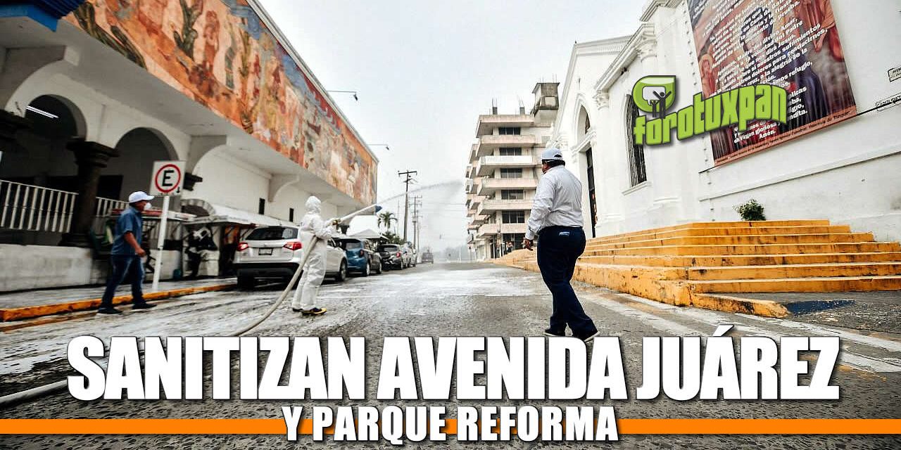 SANITIZAN AVENIDA JUÁREZ Y PARQUE REFORMA