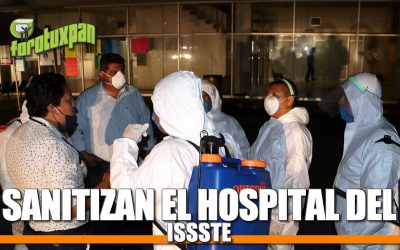 SANITIZAN EL HOSPITAL DEL ISSSTE