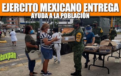 Ejercito Mexicano entrega ayuda en el Centro de Tuxpan