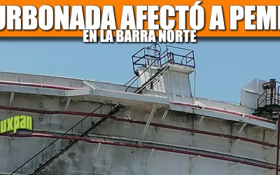 TURBONADA afectó a PEMEX en BARRA NORTE