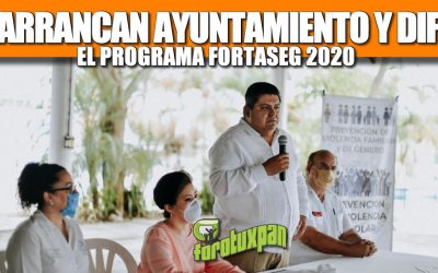ARRANCAN AYUNTAMIENTO Y DIF EL PROGRAMA FORTASEG 2020
