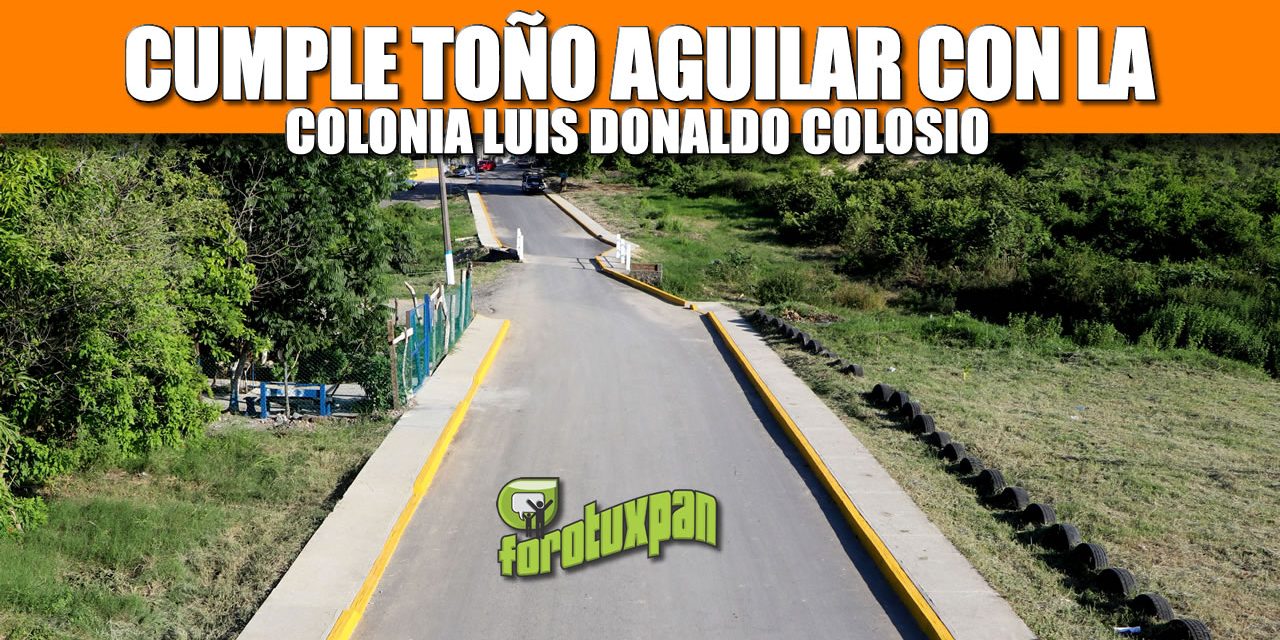 CUMPLE TOÑO AGUILAR CON LA COLONIA LUIS DONALDO COLOSIO